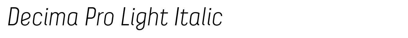 Decima Pro Light Italic